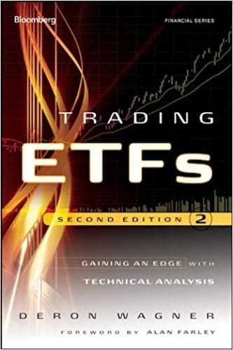 Deron Wagner - Trading ETFs_ Gaining an Edge with Technical Analysis