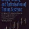 Design, Testing, and Optimization of Trading Systems Robert Pardo