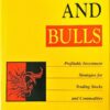 Dragons and Bulls Profitable Investment Strategies for Trading Stocks and Commodities By Stanley Kroll