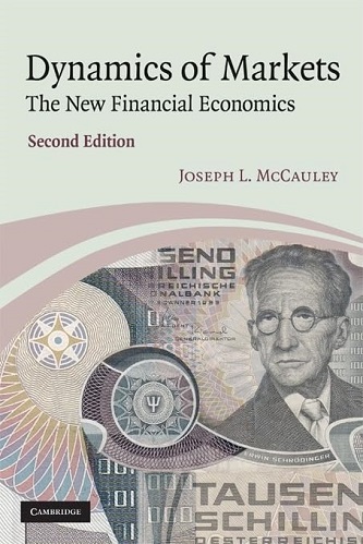 Dynamics of Markets: The New Financial Economics By Joseph L. McCauley