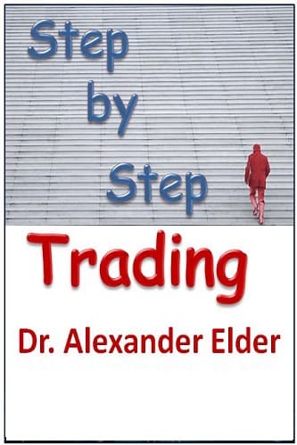 Elder-Step, Alexander - Step by Step Trading_ The Essentials of Computerized Technical Trading (2016)