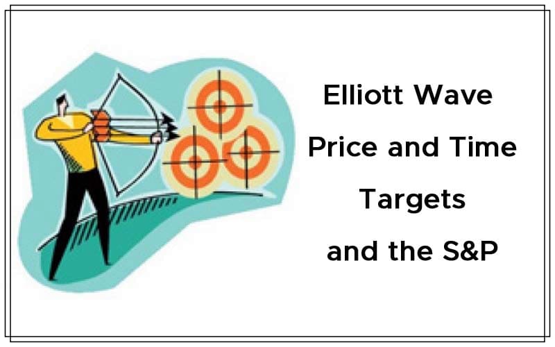 Elliott Wave, Price and Time Targets and the S&P By Robert Miner Cover