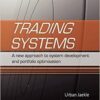 Emilio Tomasini, Urban Jaekle - Trading Systems_ A New Approach to System Optimisation and Portfolio Construction