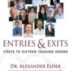 Entries and Exits Visits to 16 Trading Rooms