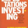 Expectations Investing Reading Stock Prices for Better Returns By Alfred Rappaport, Michael J. Mauboussin