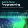 Expert Advisor Programming Creating Automated Trading Systems in MQL for MetaTrader 4 By Andrew R. Young