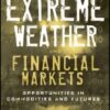 Extreme Weather and Financial Markets By Lawrence Oxley