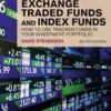 FT Guide to Exchange Traded Funds and Index Funds How to Use Tracker Funds in Your Investment Portfolio By David Stevenson