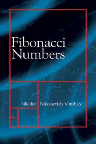 Fibonacci Numbers By Nicolai N. Vorobiev