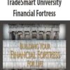 Financial Fortress By TradeSmart University