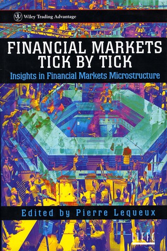 Financial Markets Tick By Tick By Pierre Lequeux