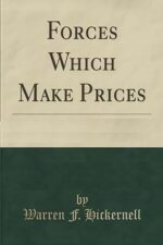Forces-Which-Make-Prices-By-Warren-Fayette-Hickernell