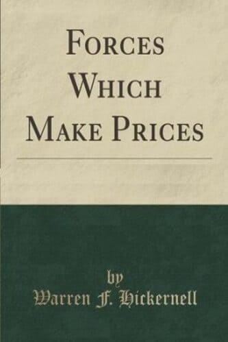 Forces-Which-Make-Prices-By-Warren-Fayette-Hickernell