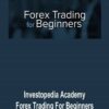 Forex Trading For Beginners By Investopedia Academy
