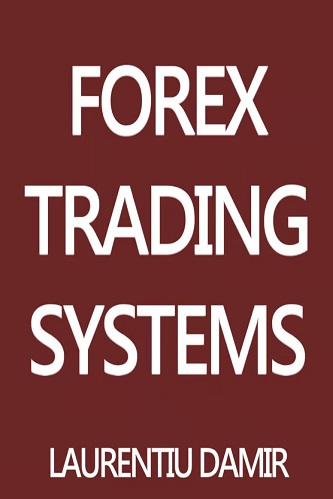 Forex Trading System (All 7 Books) By Laurentiu Damir