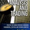 Forex Analysis and Trading: Effective Top-Down Strategies Combining Fundamental, Position, and Technical Analyses