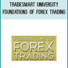 Foundations Of Forex Trading By TradeSmart University