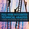 Full view integrated technical analysis a systematic approach to active stock market investing By Xin Xie