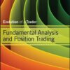 Fundamental Analysis and Position Trading Evolution of a Trader