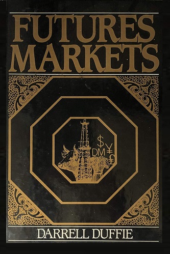 Futures Markets By Darrell Duffie