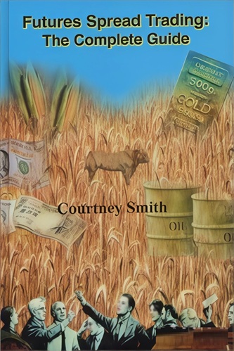 Futures Spread Trading - The Complete Guide