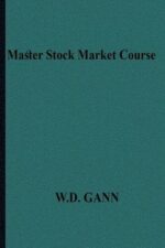 Gann, W.D - Master Stock Market Course