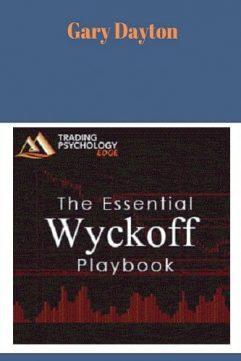 Gary Dayton-The Essential Wyckoff Playbook