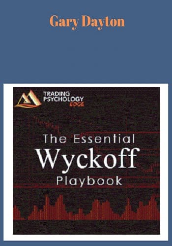 Gary Dayton-The Essential Wyckoff Playbook