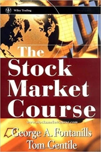 George A. Fontanills, Tom Gentile - The Stock Market Course