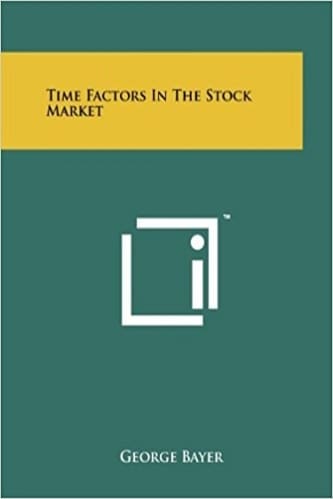 George Bayer-Time Factors in the Stock Market-Lambert Gann Pub (1937)