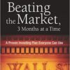 Gerald Appel, Marvin Appel - Beating the Market, 3 Months at a Time_ A Proven Investing Plan Everyone Can Use