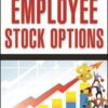 Getting Started In Employee Stock Options By John Olagues, John F. Summa