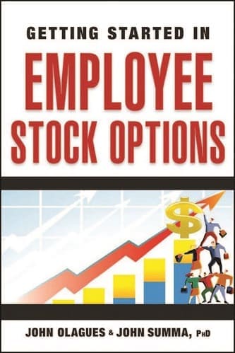 Getting Started In Employee Stock Options By John Olagues, John F. Summa
