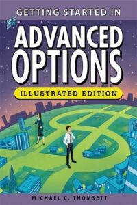 Getting Started in Advanced Options By Michael C Thomsett