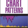 Getting Started in Chart Patterns by Thomas N. Bulkowski
