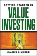 Getting Started in Value Investing By Charles S. Mizrahi