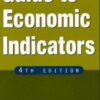Guide to Economic Indicators by Norman Frumkin