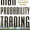 High Probability Trading By Marcel Link