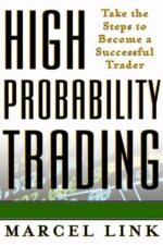 High Probability Trading By Marcel Link