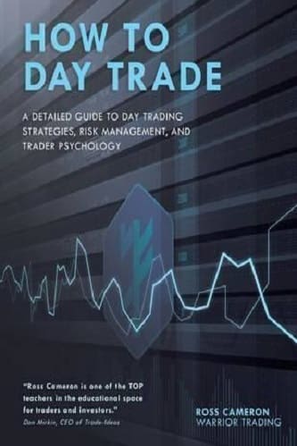 How To Day Trade By Ross Cameron