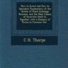 How to Invest and How to Speculate By C. H. Thorpe