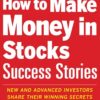 How to Make Money in Stocks By Amy Smith
