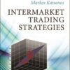 Intermarket Trading Strategies By Markos Katsanos