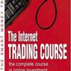 Internet Trading Course The complete course in online investment By Alpesh Patel