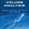 Investing with Volume Analysis Identify, Follow, and Profit from Trends by Buff Pelz Dormeier