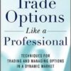 James Bittman - Trading Options as a Professional