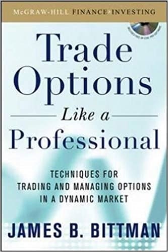 James Bittman - Trading Options as a Professional
