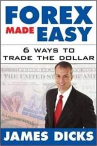 James Dicks - Forex Made Easy