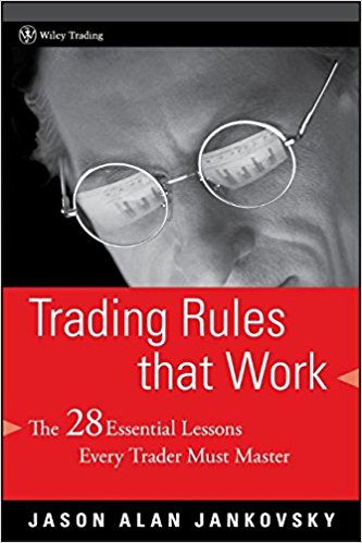 Jason Alan Jankovsky - Trading Rules that Work