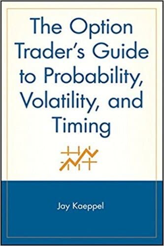 Jay Kaeppel, Thom Hartle - The Option Trader's Guide to Probability, Volatility and Timing
